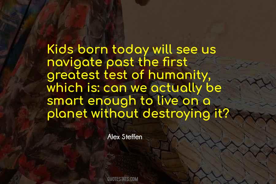 Kids Today Quotes #374737
