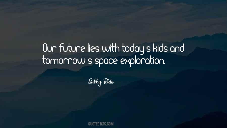 Kids Today Quotes #452234