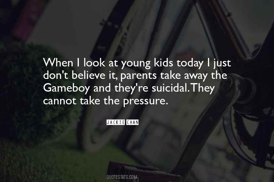 Kids Today Quotes #587320