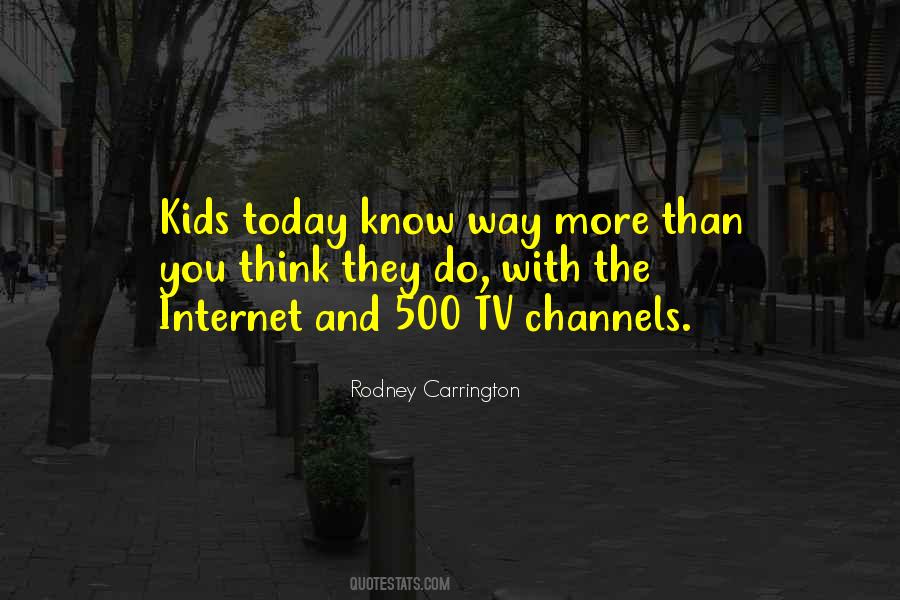 Kids Today Quotes #887427