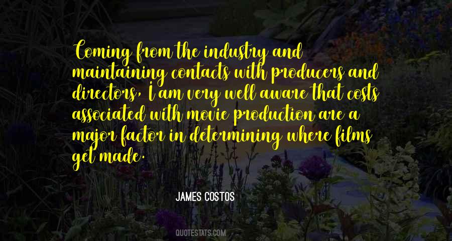 Quotes About Movie Production #1076196