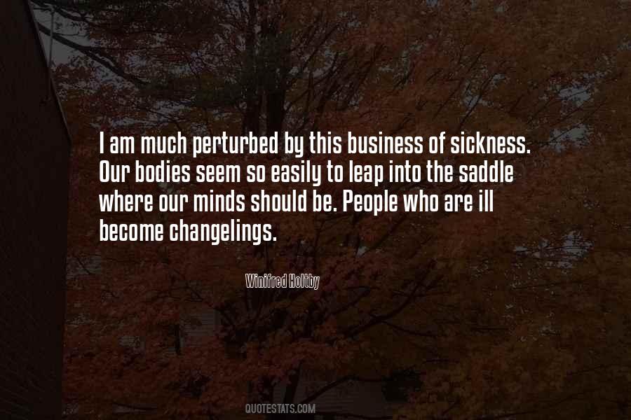 Not Perturbed Quotes #1771386