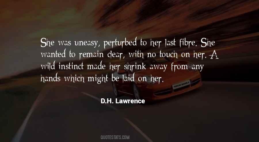Not Perturbed Quotes #958136