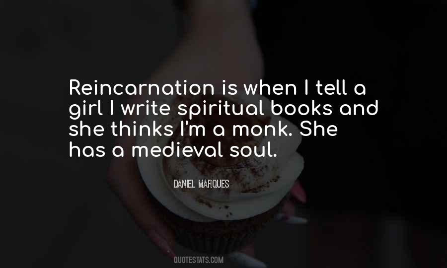 Soul Reincarnation Quotes #1426290