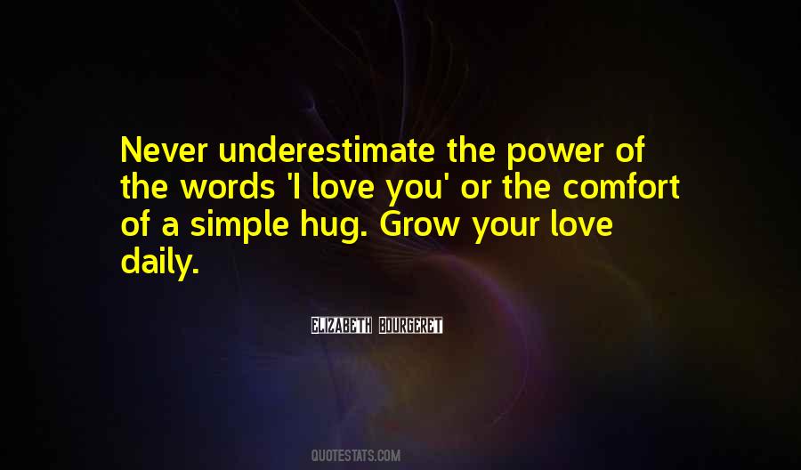 Grow Your Love Quotes #260307