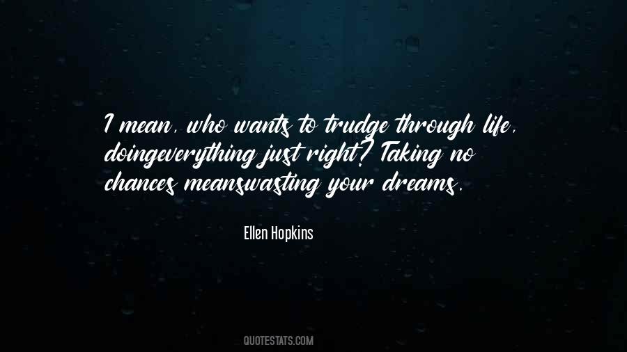 Ellen Hopkins Crank Quotes #1142306