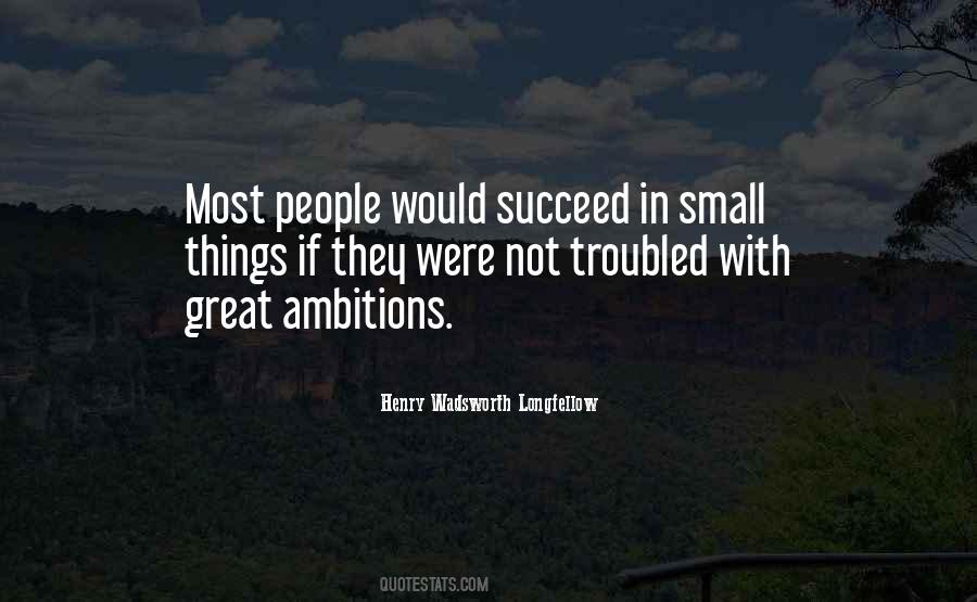 Great Ambition Quotes #340875