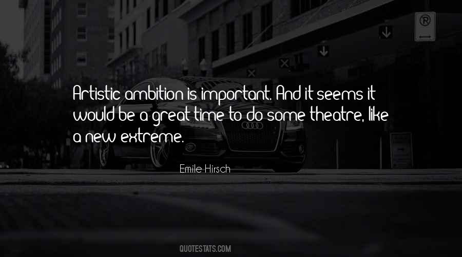 Great Ambition Quotes #37757