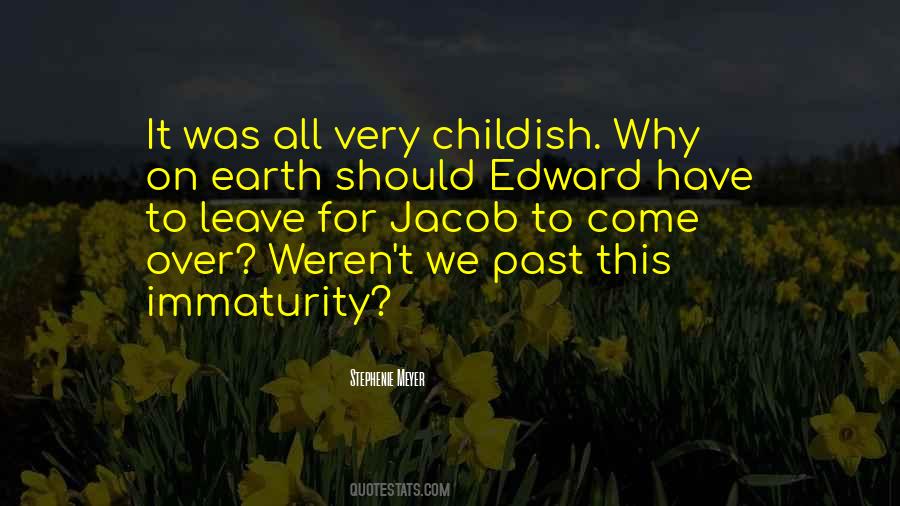 Jacob To Edward Quotes #631567