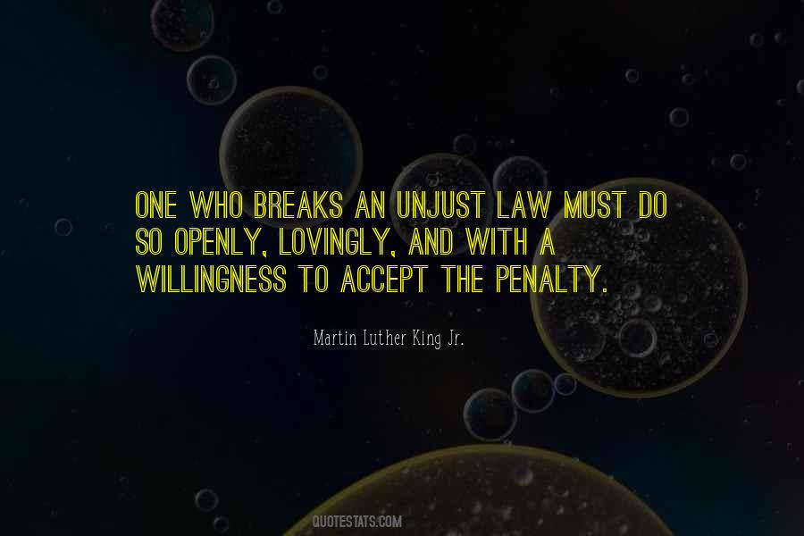 Unjust Law Quotes #1257724