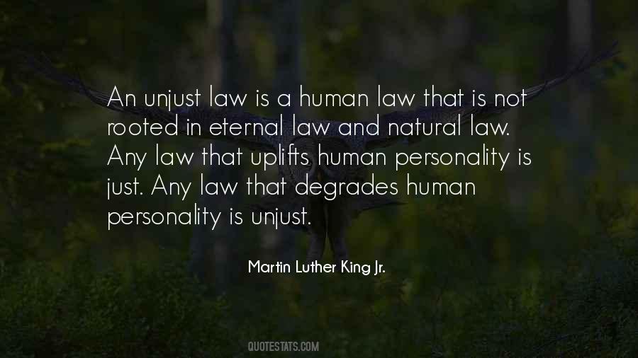 Unjust Law Quotes #1397817