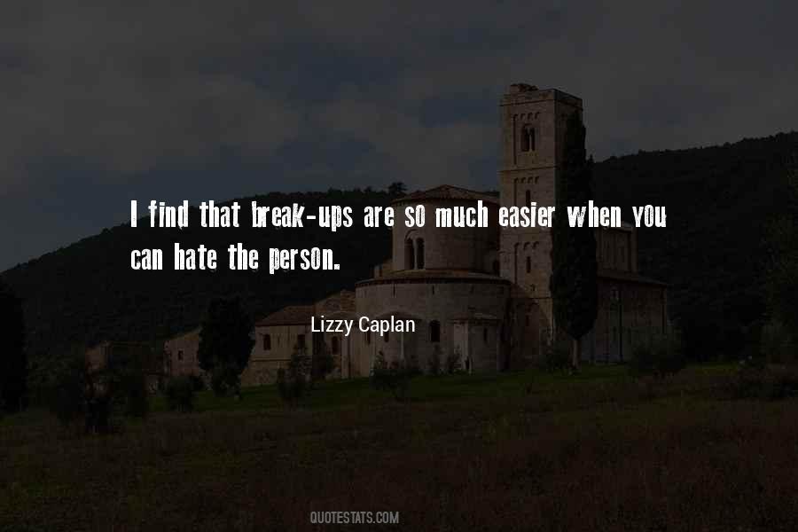 Hate The Person Quotes #12780