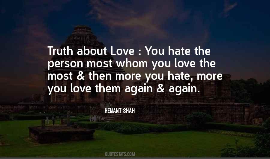 Hate The Person Quotes #1699944