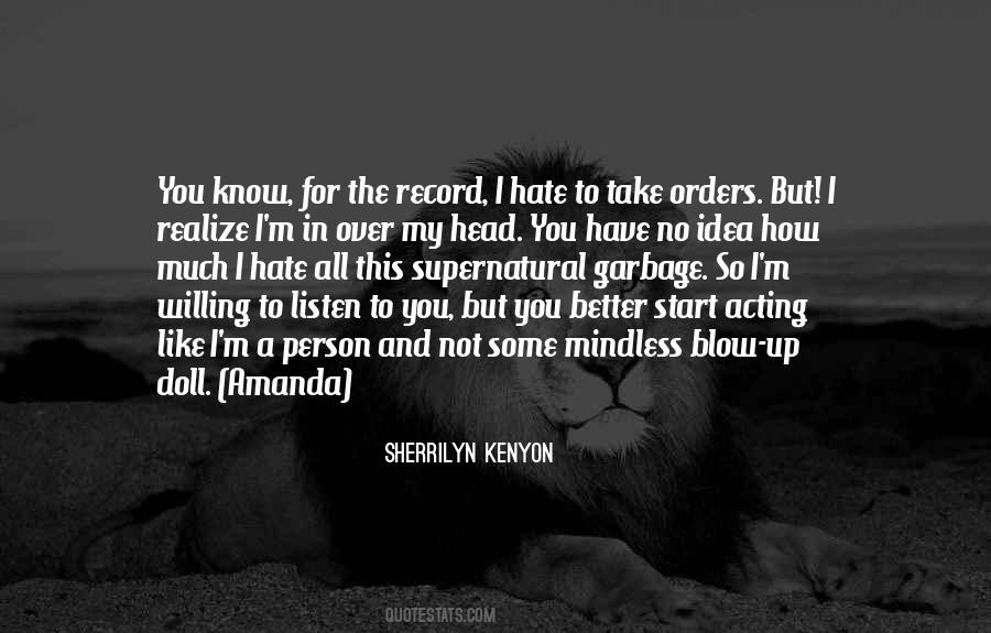 Hate The Person Quotes #274664
