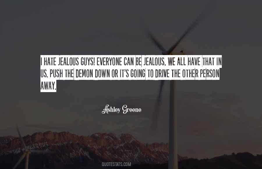 Hate The Person Quotes #324306