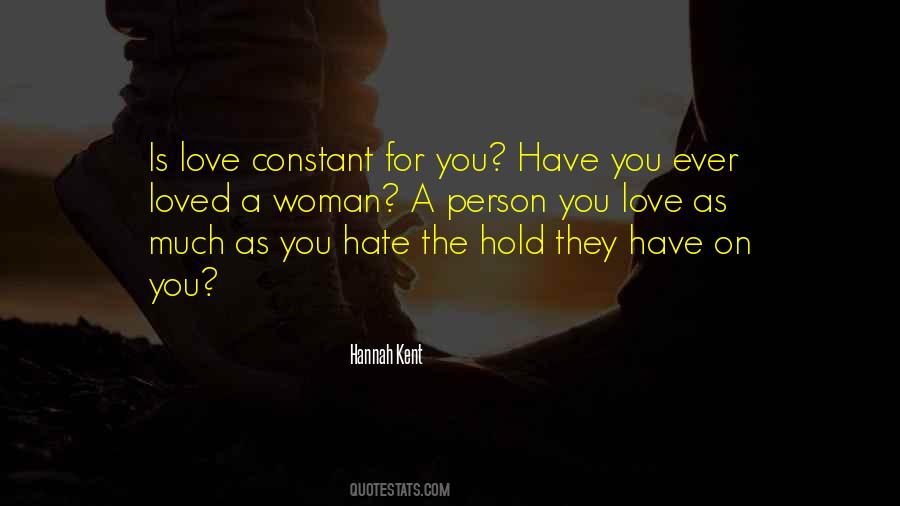 Hate The Person Quotes #328141
