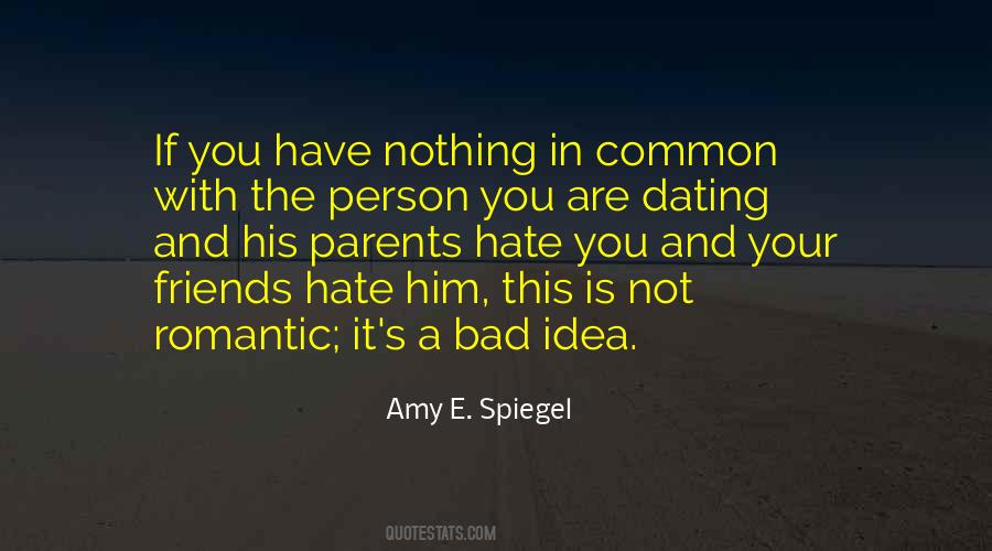 Hate The Person Quotes #352357