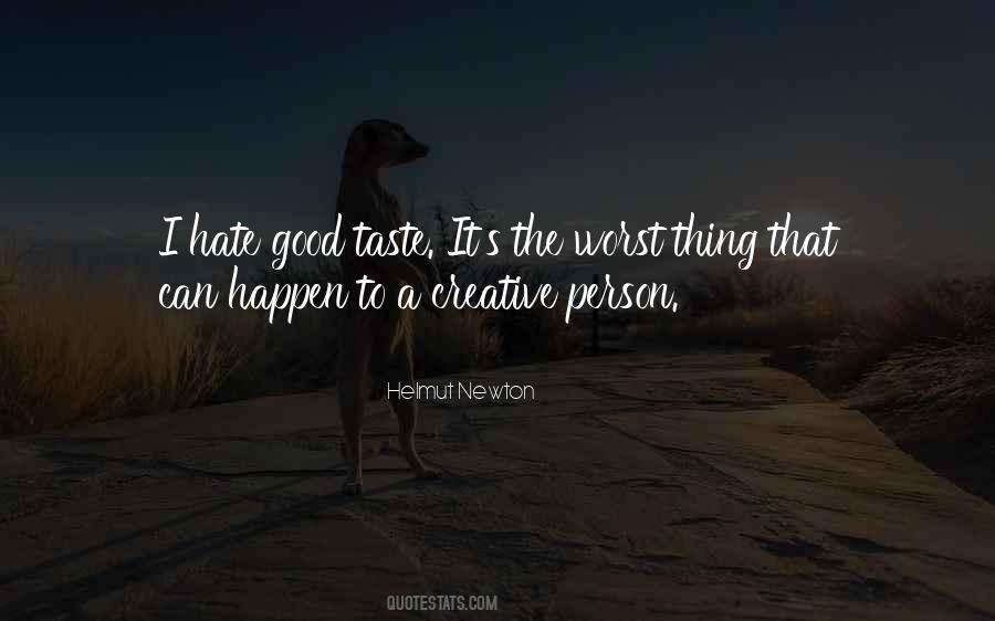 Hate The Person Quotes #361794