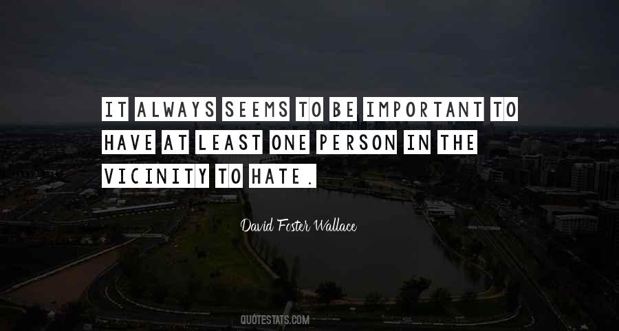 Hate The Person Quotes #722704