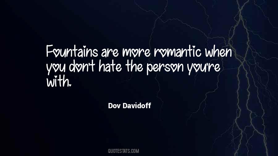 Hate The Person Quotes #742486