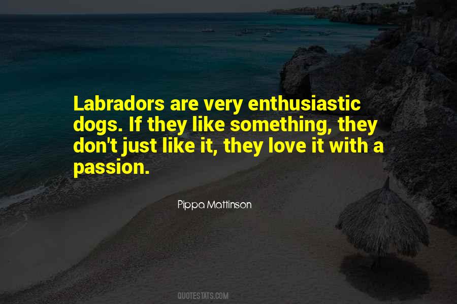 Labradors And More Quotes #789612