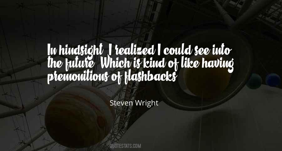 In Hindsight Quotes #1518304