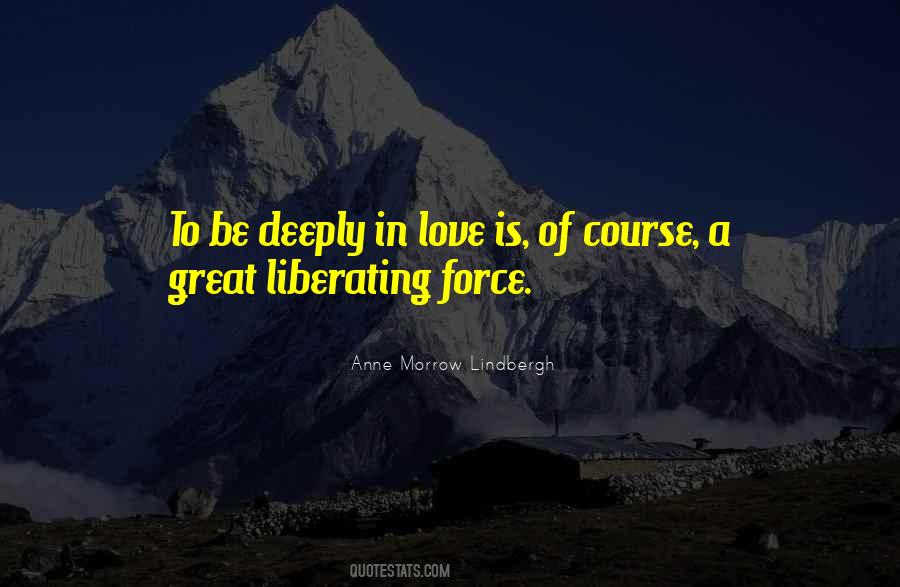 Love Is Liberating Quotes #200519