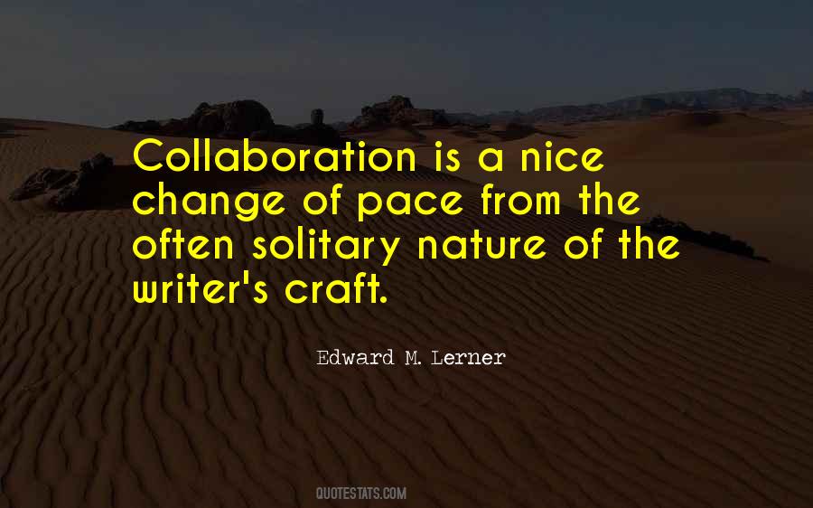 Pace Of Nature Quotes #1332653