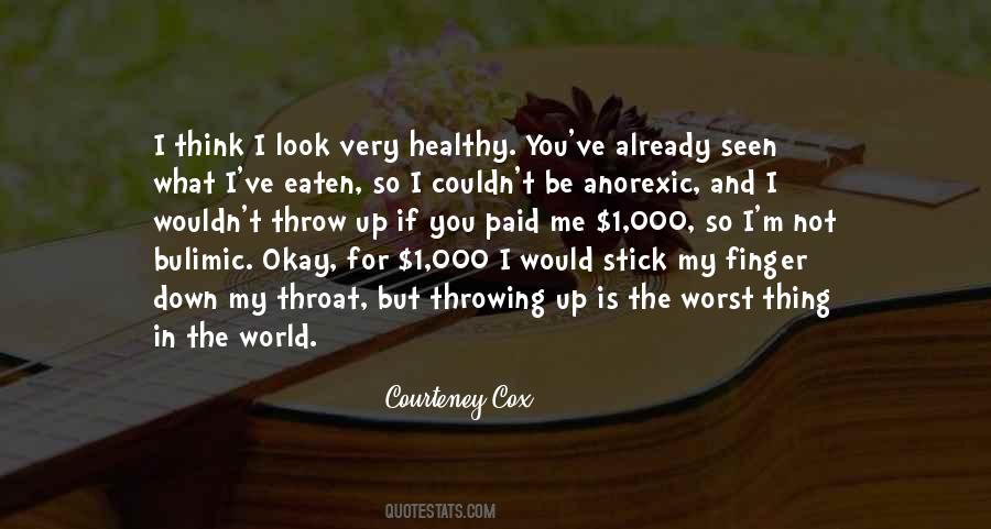 Anorexic And Bulimic Quotes #725124