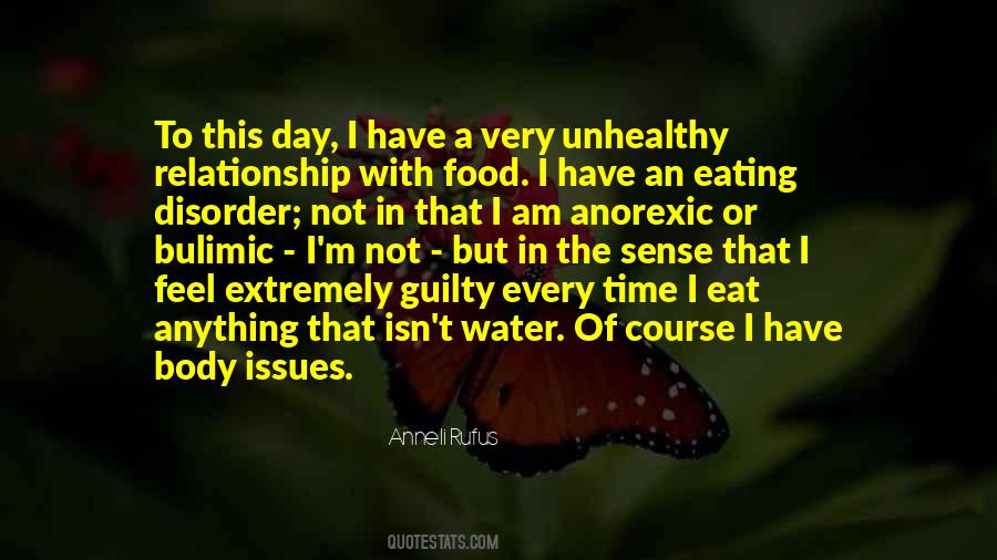 Anorexic And Bulimic Quotes #857511