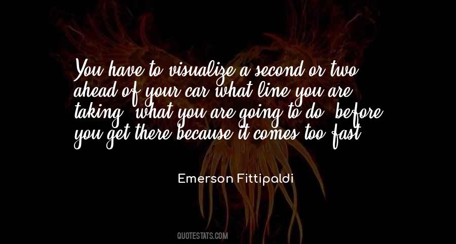 Fittipaldi Emerson Quotes #1208375