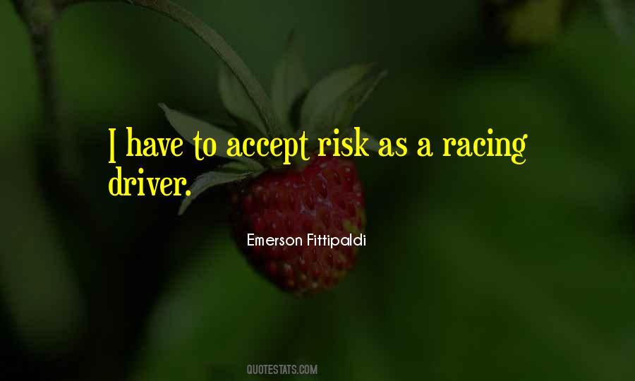 Fittipaldi Emerson Quotes #213406