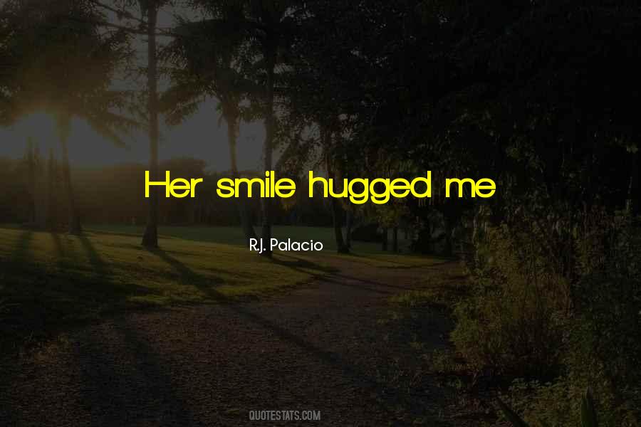 When You Hugged Me Quotes #112128