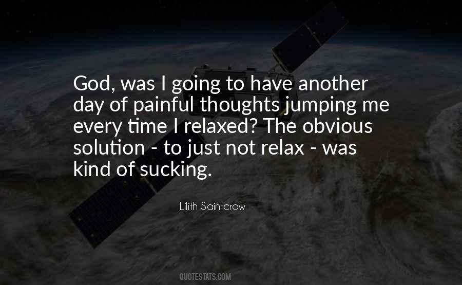 Another Day Has Come And Gone Quotes #24750