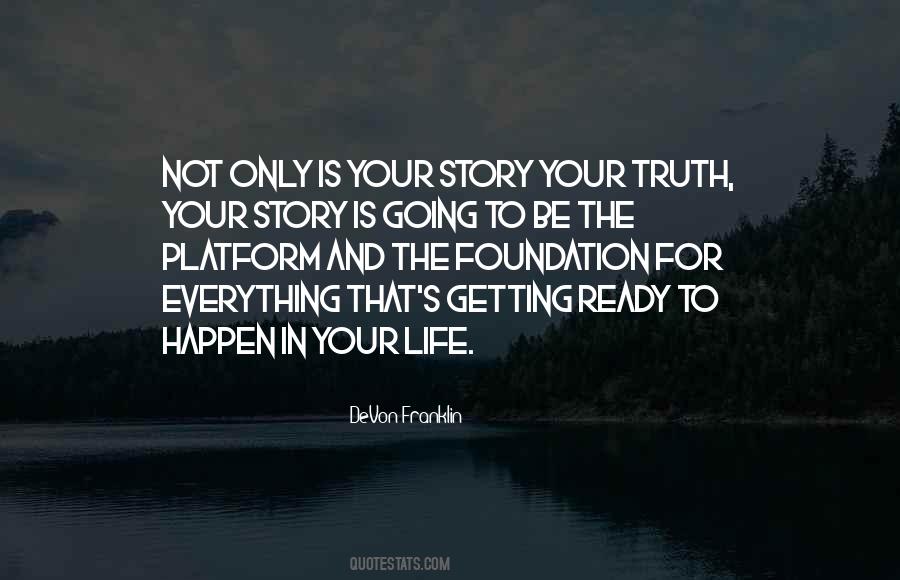 Truth Stories Quotes #116085