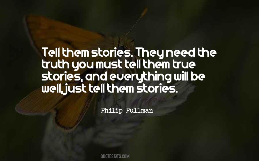 Truth Stories Quotes #133857