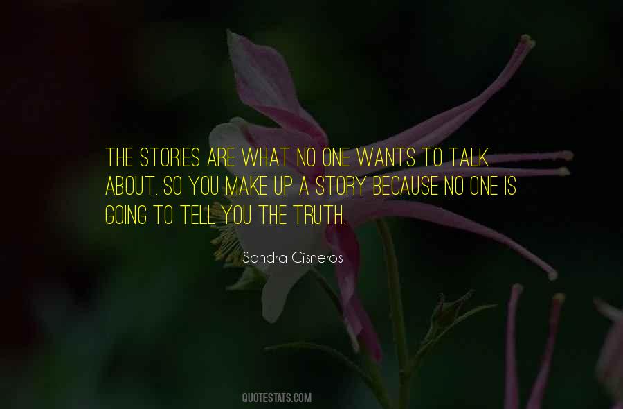 Truth Stories Quotes #278852