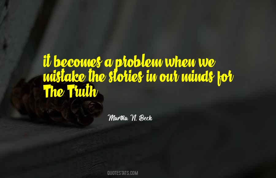 Truth Stories Quotes #397384