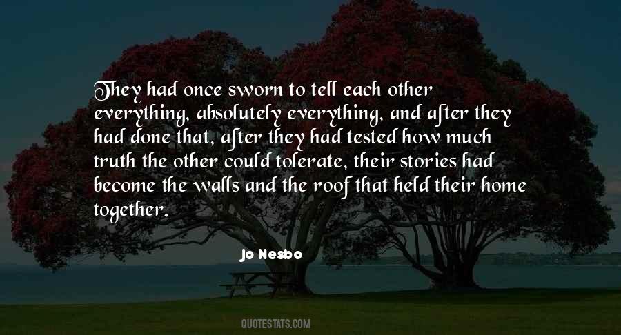 Truth Stories Quotes #45367