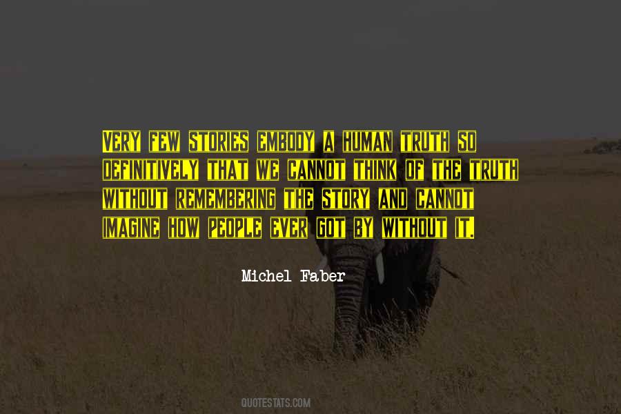 Truth Stories Quotes #81638