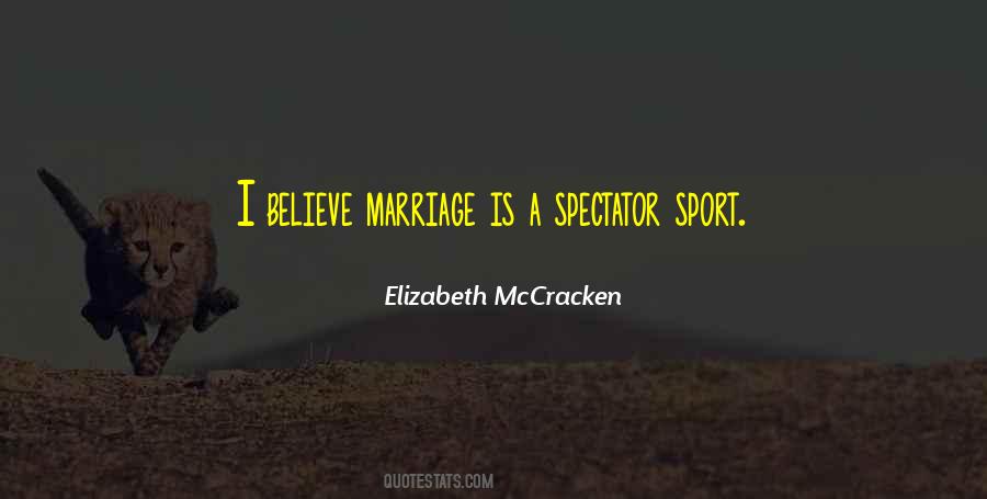 Spectator Sport Quotes #1124570