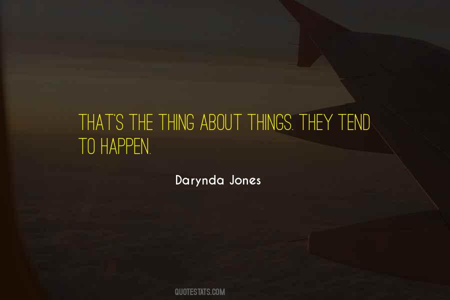 Things They Quotes #1799880