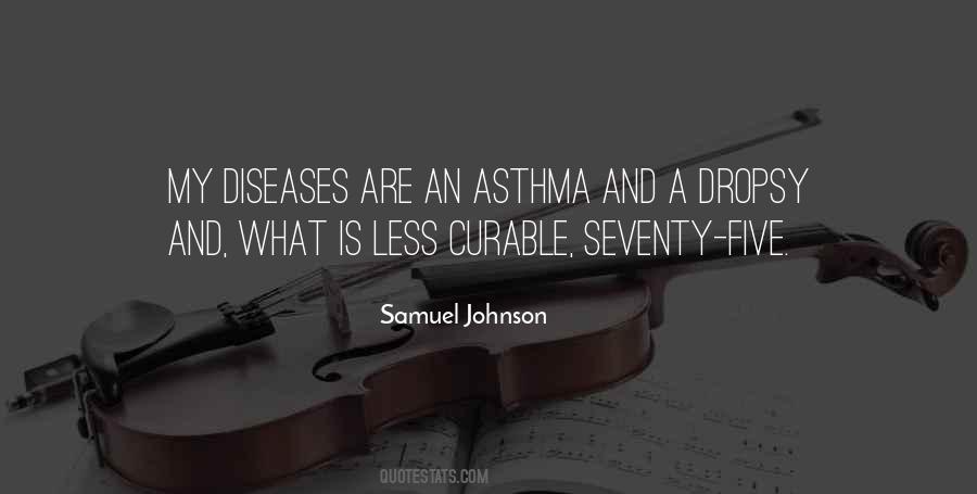 Disease Curable Quotes #800977