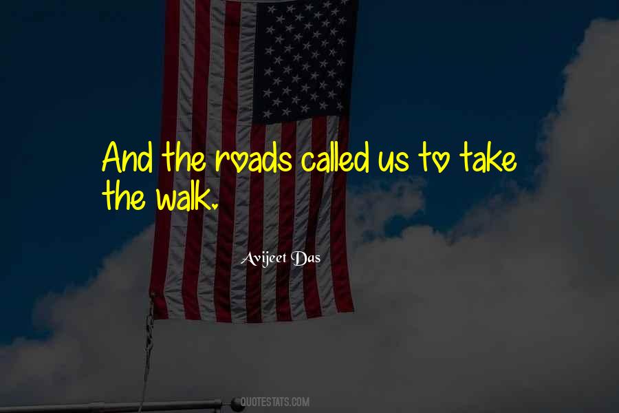 Take A Walk Quotes #176951