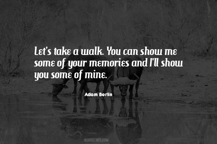 Take A Walk Quotes #780972