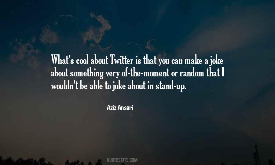 Ansari Quotes #78099