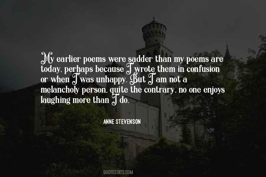 Earlier Today Quotes #1318560