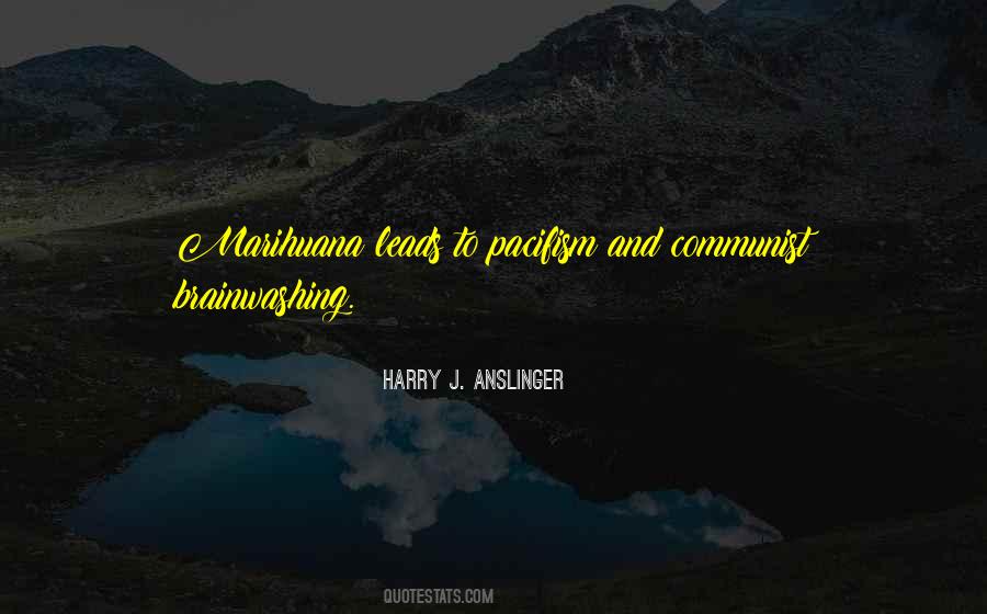 Anslinger Quotes #778010