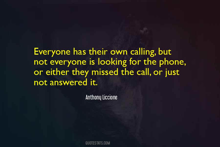 Answer The Call Quotes #658862