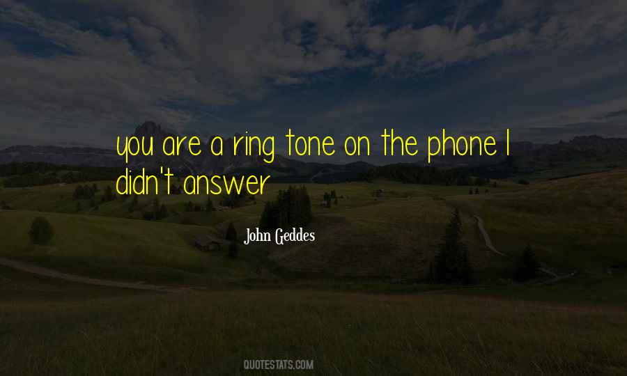 Answer The Phone Quotes #1688369